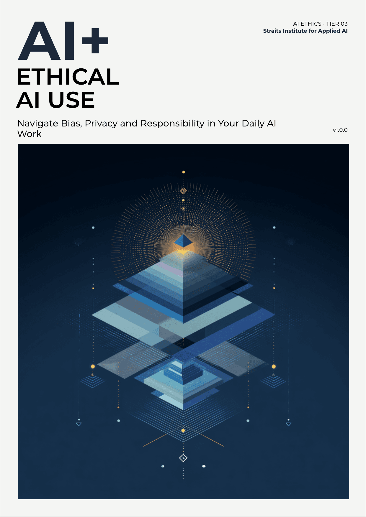 AI+ Ethical AI Use in Practice cover